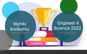 Wyniki konkursu prac dyplomowych Engineer 4